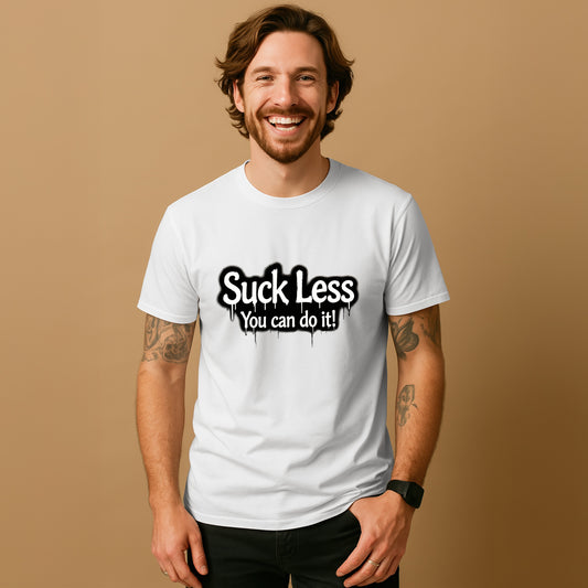 Suck Less You Can Do It Inspirational T-shirt