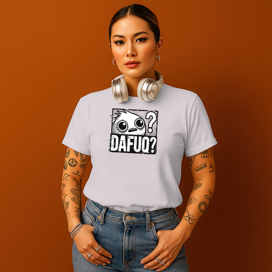 DAFUQ? Graphic T-Shirt Funny Design Apparel