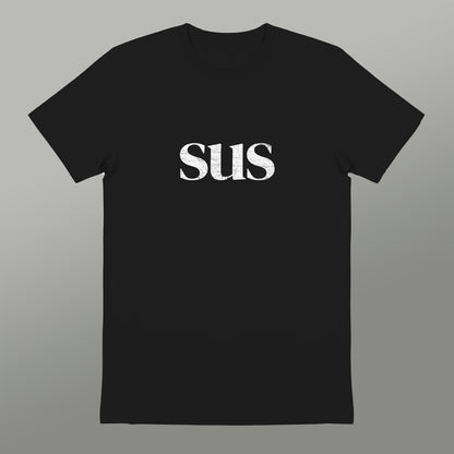 A black t-shirt with the word "SUS" printed in white text.