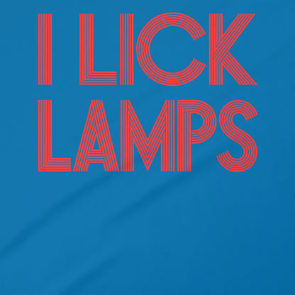 I Lick Lamps Funny Graphic T-Shirt for Unique Style