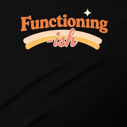 Functioning-ish Graphic Art Tee Product