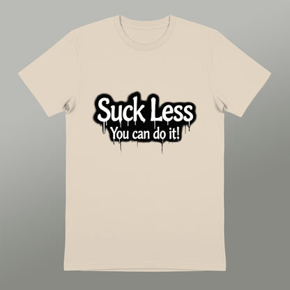 Suck Less You Can Do It Motivational T-shirt
