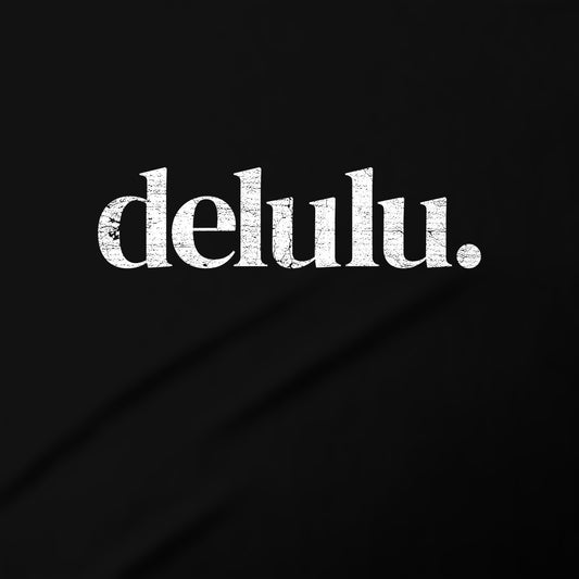 the word "deluluu."