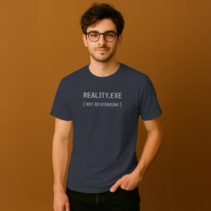 Reality.exe Not Responding T-Shirt