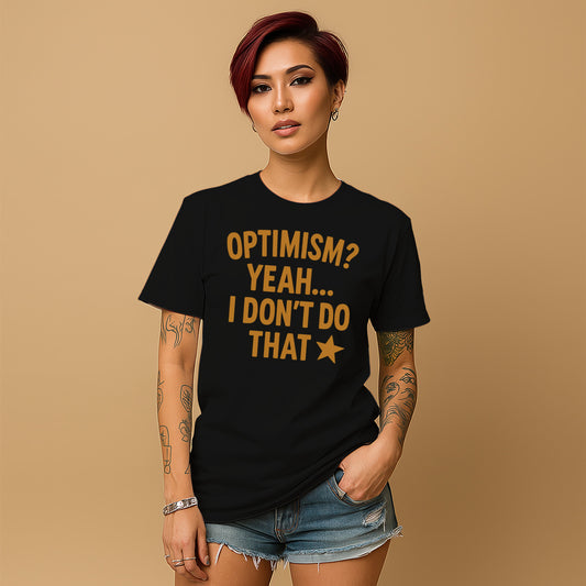 Optimism Yeah I Don't Do That Star Graphic Tee