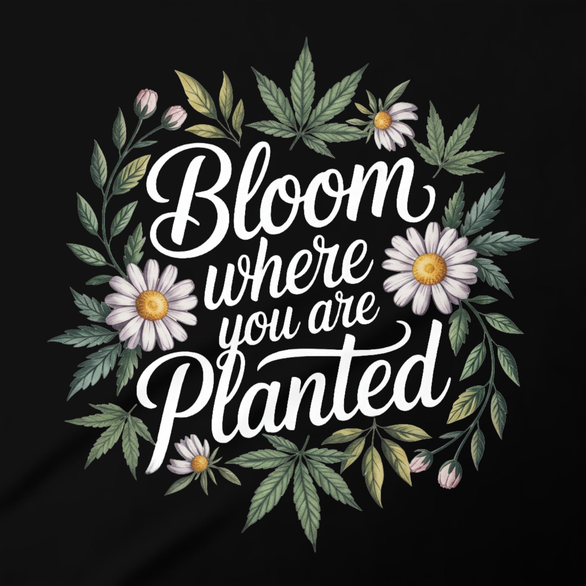 Bloom Where You Are Planted floral art