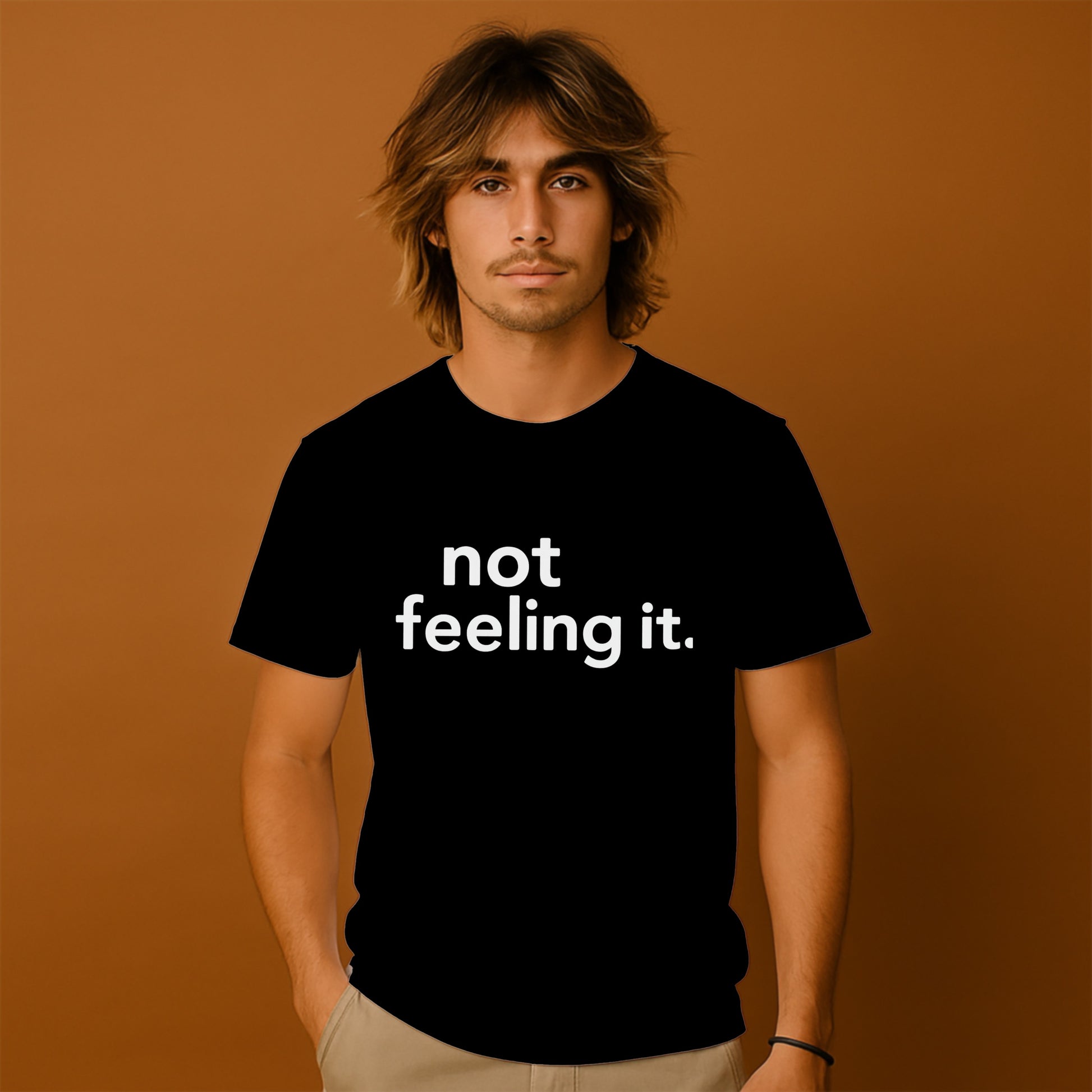 Not Feeling It Phrase Tee Shirt Product