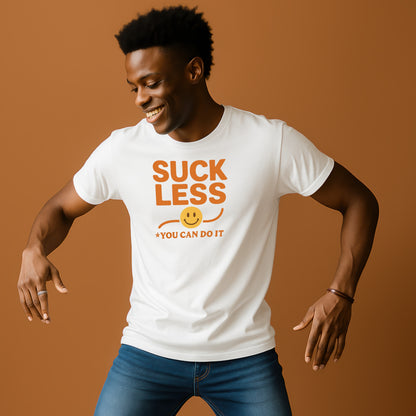 Suck Less You Can Do It Motivational T-shirt