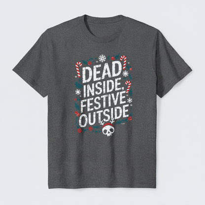 Dead Inside Festive Outside T-Shirt flat lay in graphite heather