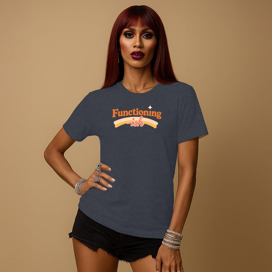 Functioning-ish Graphic Tee for Casual Wear