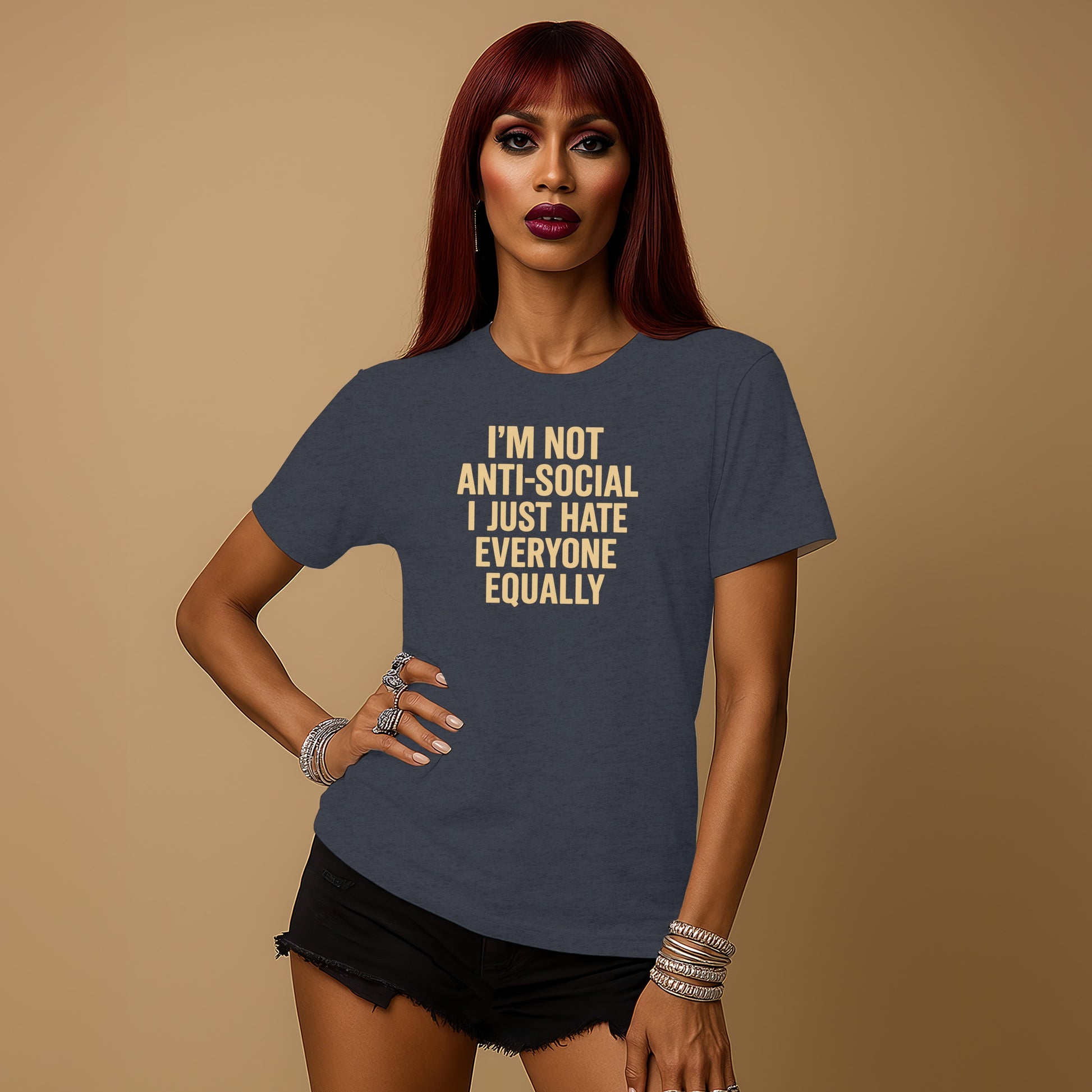 I'm Not Anti-Social I Just Hate Everyone Equally Shirt
