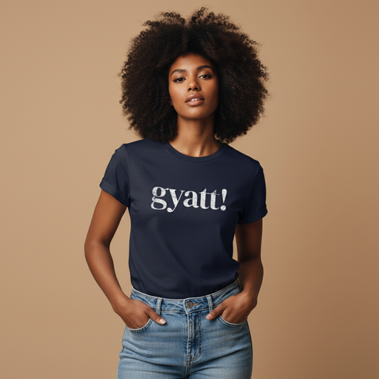 Female model wearing gyatt! t-shirt