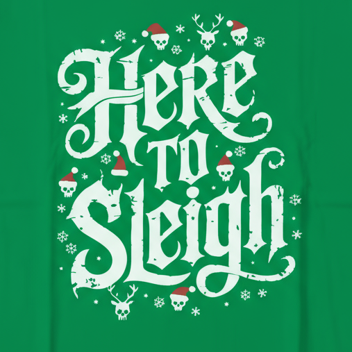Here to Sleigh T-Shirt close-up in green without vignette